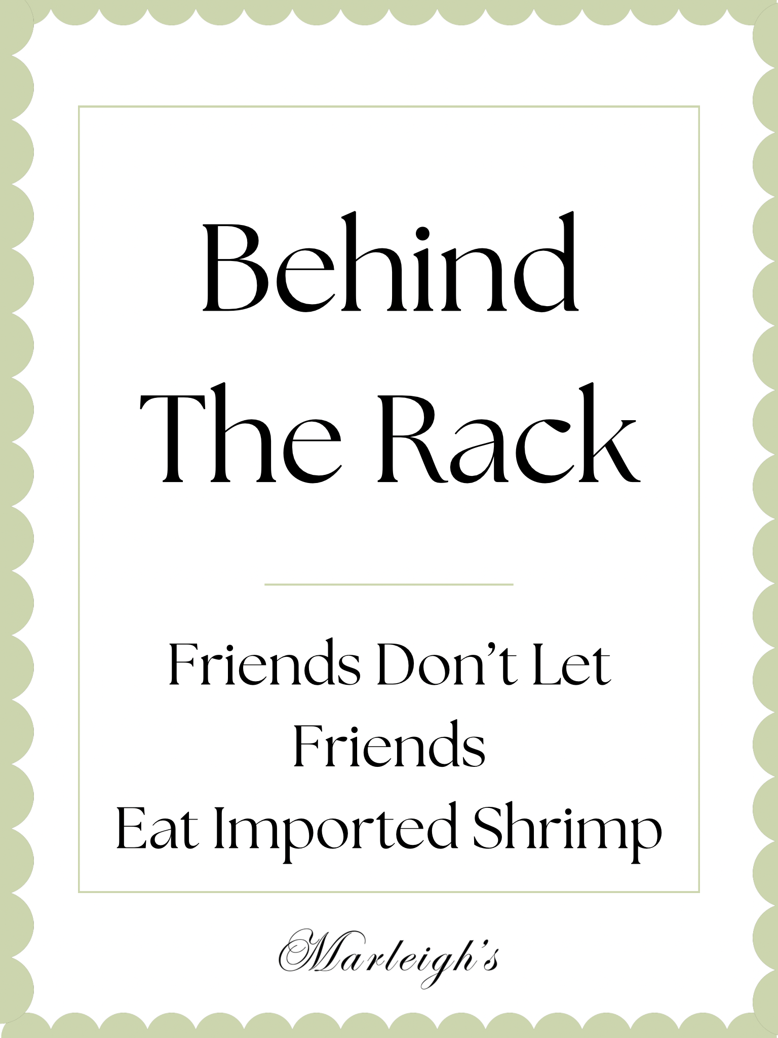Friends Don’t Let Friends Eat Imported Shrimp